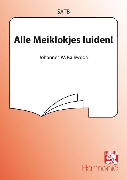 Alle meiklokjes luiden